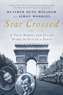 Star Crossed: A True Romeo and Juliet Love Story in Hitler's Paris